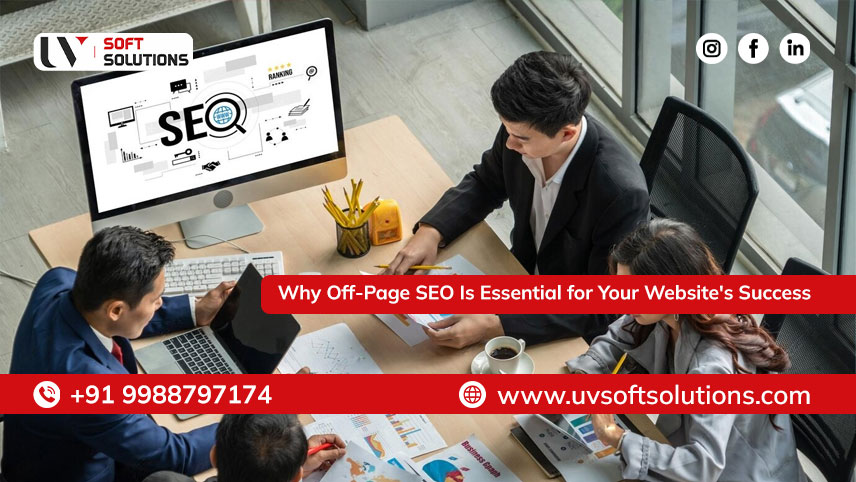  Why Off-Page SEO Is Essential for Your Website's Success