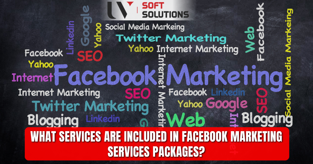 What services are included in Facebook Marketing Services Packages?