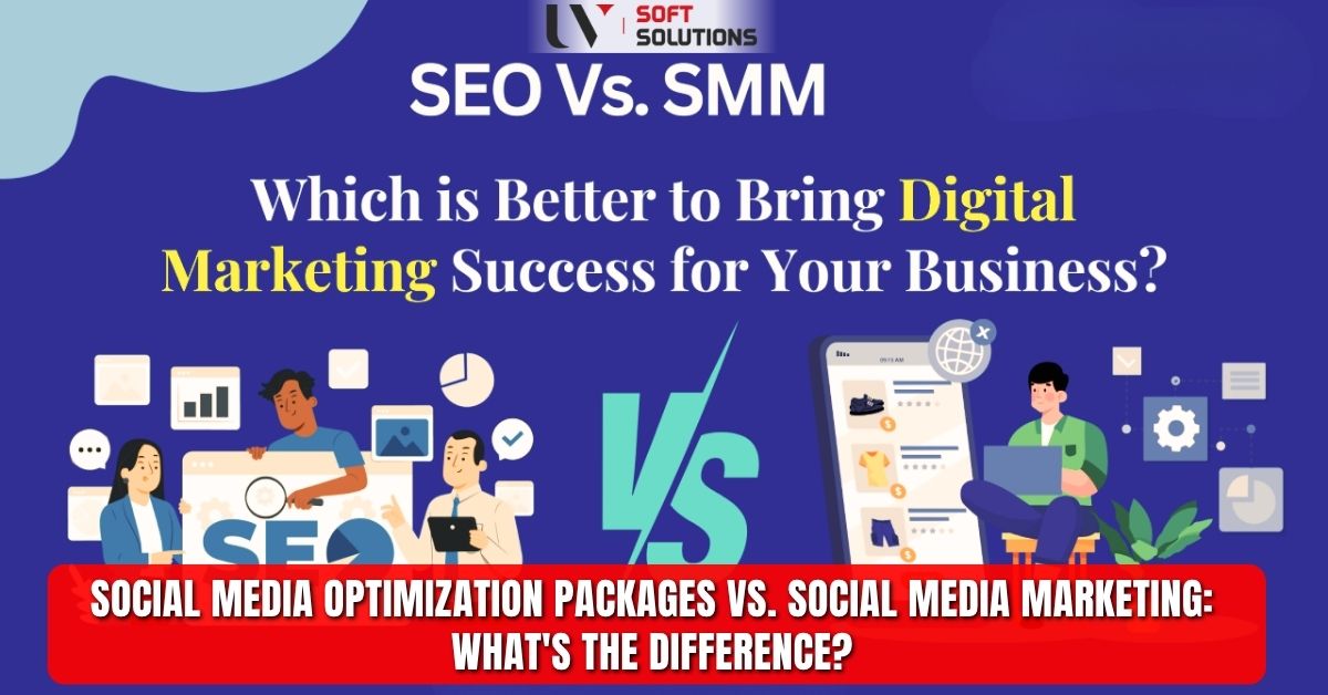 Social Media Optimization Packages vs. Social Media Marketing: What's the Difference?